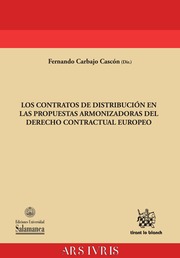 Los contratos de distribucin en las propuestas armonizadoras del derecho contractual europeo
