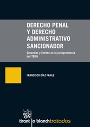 Derecho penal y derecho administrativo sancionador