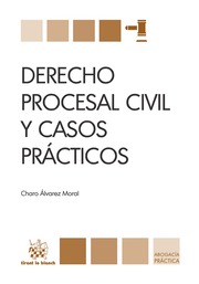 Derecho procesal civil y casos practicos