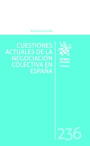 Cuestiones Actuales de la Negociacin Colectiva en Espaa