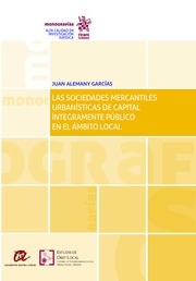 Las Sociedades Mercantiles Urbansticas de Capital ntegramente Pblico en el mbito Local