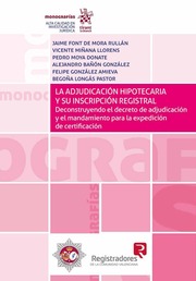 La Adjudicacin Hipotecaria y su Inscripcin Registral