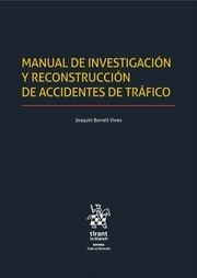Manual de Investigación y Reconstrucción de Accidentes de Tráfico
