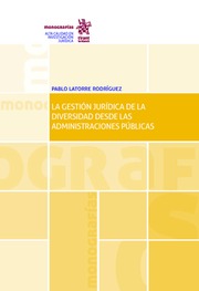 La Gestin Jurdica de la Diversidad Desde las Administraciones Pblicas