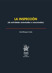 La Inspeccin (de Actividades Autorizadas o Comunicadas)