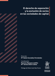 El derecho de separacin y la exclusin de socios en las sociedades de capital