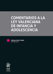 Comentarios a la Ley Valenciana de Infancia y Adolescencia