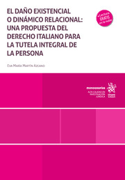 El dao existencial o dinamico relacional: una propuesta del derecho italiano para la tutela integral de la persona