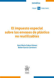 El impuesto especial sobre los envases de plastico no reutilizables