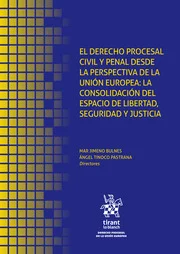 El Derecho Procesal Civil y Penal desde la perspectiva de la Unin Europea