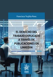 El derecho del trabajo explicado a travs de publicaciones en Linkedin