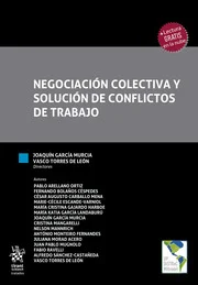 Negociacin colectiva y solucin de conflictos de trabajo