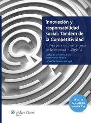 Innovacin y responsabilidad social: Tndem de la competitividad Claves para innovar y crecer en la empresa inteligente