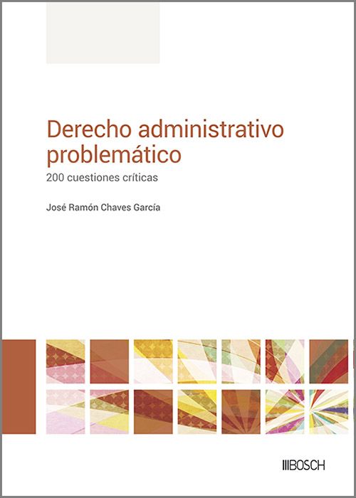 Derecho administrativo problemtico. 200 cuestiones prcticas