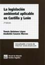La legislacin ambiental aplicable en Castilla y Len