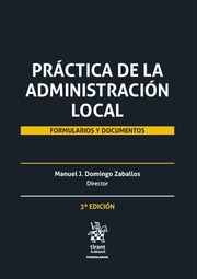 Prctica de la administracin Local : formularios y documentos
