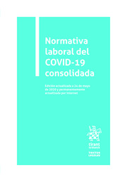 Normativa laboral del COVID-19 consolidada,actualizada a 24 de mayo 2020